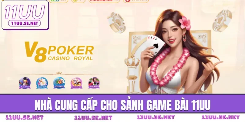 game-bai-11uu-nha-cung-cap